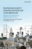 Water Security for Palestinians and Israelis (eBook, PDF)