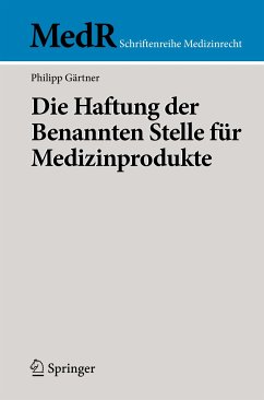 Die Haftung der Benannten Stelle für Medizinprodukte (eBook, PDF) - Gärtner, Philipp