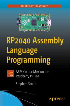 RP2040 Assembly Language Programming (eBook, PDF) - Smith, Stephen