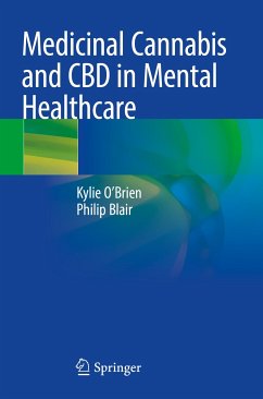 Medicinal Cannabis and CBD in Mental Healthcare (eBook, PDF) - O'Brien, Kylie; Blair, Philip