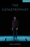 The Catastrophist (eBook, ePUB)