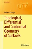 Topological, Differential and Conformal Geometry of Surfaces (eBook, PDF)