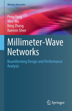 Millimeter-Wave Networks (eBook, PDF) - Yang, Peng; Wu, Wen; Zhang, Ning; Shen, Xuemin