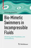 Bio-Mimetic Swimmers in Incompressible Fluids (eBook, PDF)
