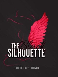 The Black Silhouette (eBook, ePUB) - Stormer, Deniece