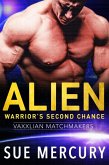 Alien Warrior's Second Chance (Vaxxlian Matchmakers, #4) (eBook, ePUB)
