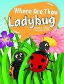 Where Are Thou Ladybug (eBook, ePUB)