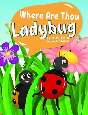 Where Are Thou Ladybug (eBook, ePUB) Where Are Thou Ladybug (eBook, ePUB)