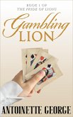 Gambling Lion (The Pride of Lions, #1) (eBook, ePUB)