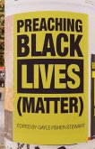 Preaching Black Lives (Matter) (eBook, ePUB)