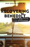 Recovering Benedict (eBook, ePUB)
