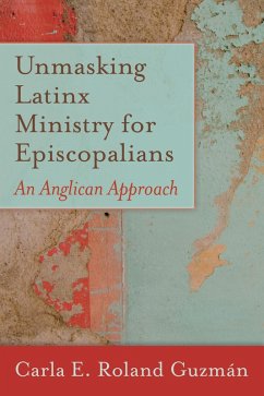 Cover Unmasking Latinx Ministry for Episcopalians (eBook, ePUB)