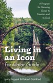 Living in an Icon - Facilitator Guide (eBook, ePUB)