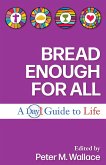 Bread Enough for All (eBook, ePUB)