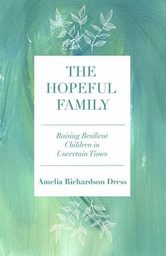 The Hopeful Family (eBook, ePUB) - Richardson Dress, Amelia