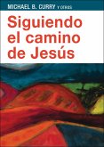 Siguiendo el camino de Jesús (eBook, ePUB)