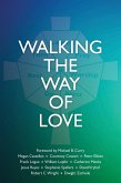 Walking the Way of Love (eBook, ePUB) Walking the Way of Love (eBook, ePUB)