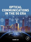Optical Communications in the 5G Era (eBook, ePUB)