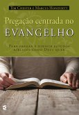 Pregação centrada no evangelho (eBook, ePUB) Pregação centrada no evangelho (eBook, ePUB)