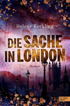 Die Sache in London (eBook, ePUB) - Reckling, Helene