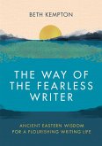 The Way of the Fearless Writer (eBook, ePUB)