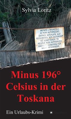 Minus 196° Celsius in der Toskana (eBook, ePUB) - Loritz, Sylvia