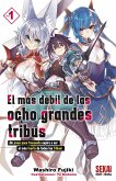 El más débil de las ocho grandes tribus 1 (eBook, ePUB)