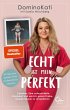 Echt ist mein Perfekt (eBook, ePUB) - Bild 1