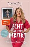 Echt ist mein Perfekt (eBook, ePUB)