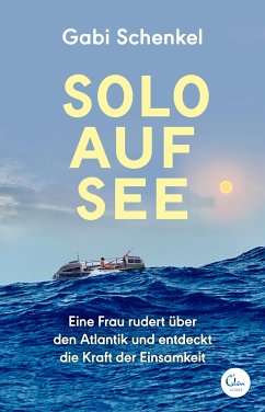 Solo auf See (eBook, ePUB) - Schenkel, Gabi