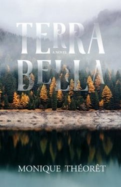 Terra Bella (eBook, ePUB) - Théorêt, Monique