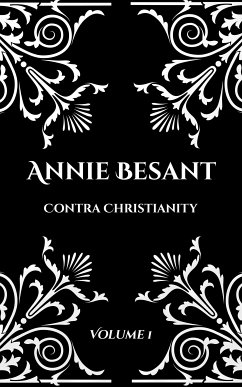 Contra Christianity (eBook, ePUB) - Besant, Annie