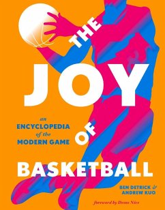 The Joy of Basketball (eBook, ePUB) - Detrick, Ben; Kuo, Andrew
