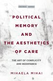 Political Memory and the Aesthetics of Care (eBook, ePUB)