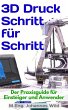 3D-Druck Schritt für Schritt (eBook,... - Bild 1