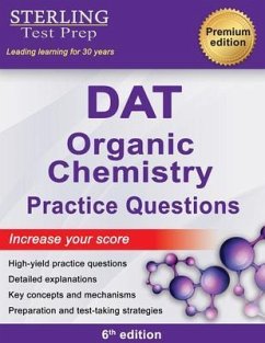 Sterling Test Prep DAT Organic Chemistry Practice Questions (eBook, ePUB) - Test Prep, Sterling