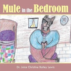 Mule in the Bedroom (eBook, ePUB) - Lewis, Joice Christine Bailey