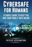 Cybersafe For Humans (eBook, ePUB)