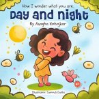 How I wonder what you are Day and night (eBook, ePUB)