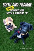 Edith and Frankie: More Adventures with a Capital A (eBook, ePUB)