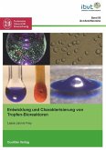 Entwicklung und Charakterisierung von Tropfen-Bioreaktoren (eBook, PDF)