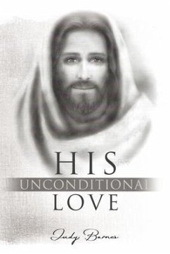 His Unconditional Love (eBook, ePUB) - Judy Barnes