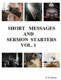 Short Messages And Sermon Starters Vol. 1 (eBook, ePUB)