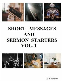 Short Messages And Sermon Starters Vol. 1 (eBook, ePUB) - McGraw, R. H.