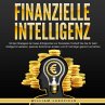 FINANZIELLE INTELLIGENZ: Mit den... - Bild 1