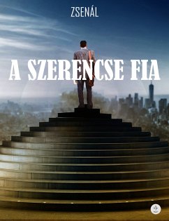 A szerencse fia (eBook, ePUB) - Zsenál