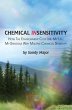 CHEMICAL INSENSITIVITY: How the... - Bild 1