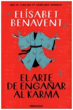 El arte de engañar al karma - Benavent, Elisabet