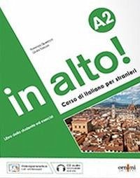 in alto! A2 + online audio + videogrammatica - Quercioli, Fiorenza