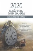 2020 el año de la pausa obligada (eBook, ePUB)